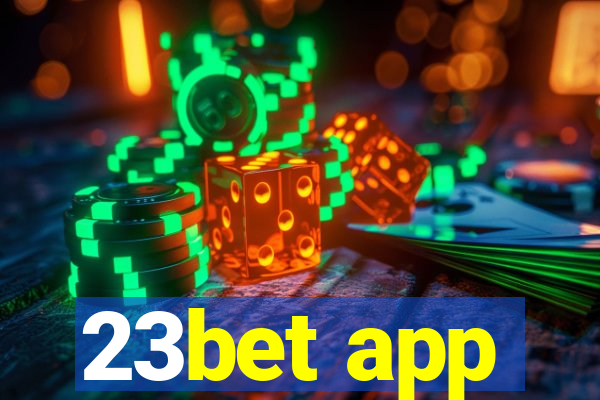 23bet app